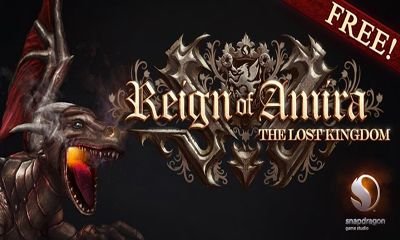game pic for Reign of Amira The Lost Kingdom